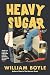 Heavy Sugar