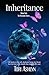 Inheritance: The Kingdom Se...