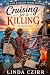 Cruising for a Killing: A Southern Cozy Mystery Featuring Friendship, Humor, and Murder on the High Seas (The Kate & Maggie Travel Mysteries Book 1)