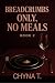 Breadcrumbs Only, No Meals ...