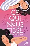 Ce qui nous tisse...