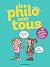 LA PHILO POUR TOUS (NE Phil...