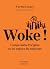 Woke ! Comprendre l'origine...