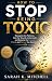 How to Stop Being Toxic: Re...