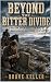 Beyond the Bitter Divide: A...