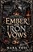 Ember and Iron Vows: A Dark...