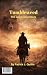 Tumbleweed: The Wind Remembers