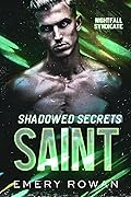 Shadowed Secrets: Saint