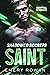 Shadowed Secrets: Saint