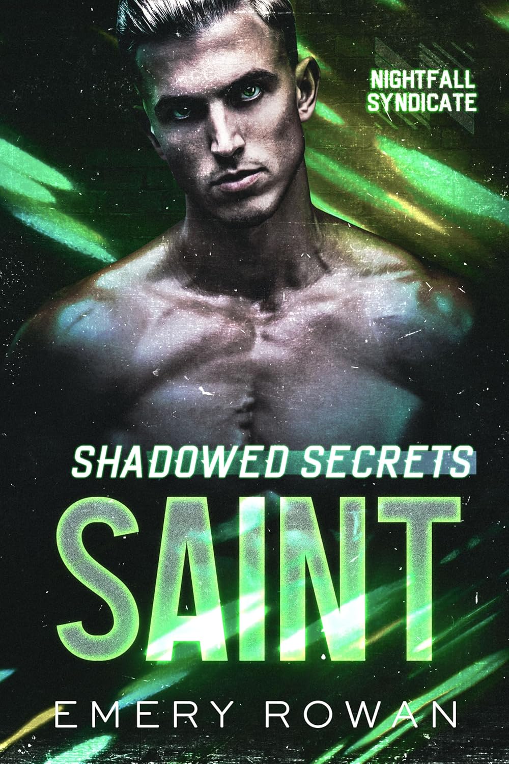 Shadowed Secrets: Saint (Nightfall Syndicate #5)