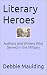 Literary Heroes: Authors an...