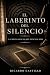 EL LABERINTO DEL SILENCIO: ...