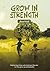 Grow in Strength: A Faith J...