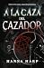 A la caza del cazador (Spanish Edition)