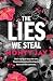 The Lies We Steal (The Hollow Boys Book 1)