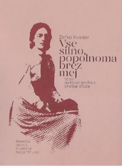 Vse silno, popolnoma brez mej (Paperback)