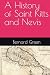 A History of Saint Kitts an...