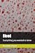 Blood: Everything you wante...