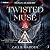 Twisted Muse: Nexus Academy, Book 3