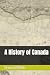 A History of Canada by Bernard White