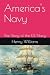 America's Navy: The Story o...