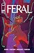 Feral #24 by Tony Fleecs Feral #24 by Tony Fleecs
