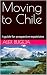 Moving to Chile: A guide fo...