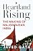 Heartland Rising: The Making of Majoritarian India