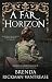 A FAR HORIZON an unputdownable historical novel by Brenda Rickman Vantrease