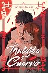 La Maldita y El Cuervo (Spanish Edition)