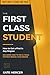 The First Class Student: Ho...