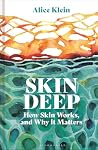 Skin Deep: How Ou...