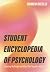 Student Encyclopedia of Psy...