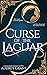 Curse of the Jaguar (The Jaguar Trilogy #1)