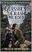 The Glassbend Crash Murder by Nellie Rosemere The Glassbend Crash Murder by Nellie Rosemere