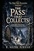 The Pass That Collects: An ...