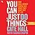You Can Just Do Things: How...