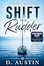 Shift the Rudder Companion ...