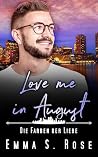 Love me in August...
