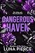 Dangerous Haven (Brothers of Sin Series)