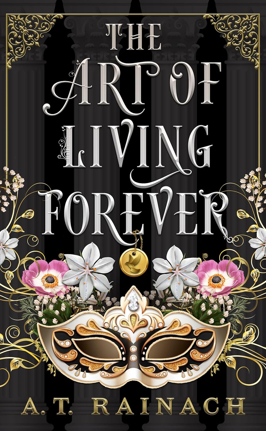 The Art of Living Forever (The Sundered Gods, 1)