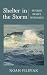 Shelter in the Storm: 40 Ps...