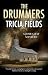 THE DRUMMERS a gritty unput...