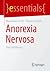 Anorexia Nervosa: Eine Einf...