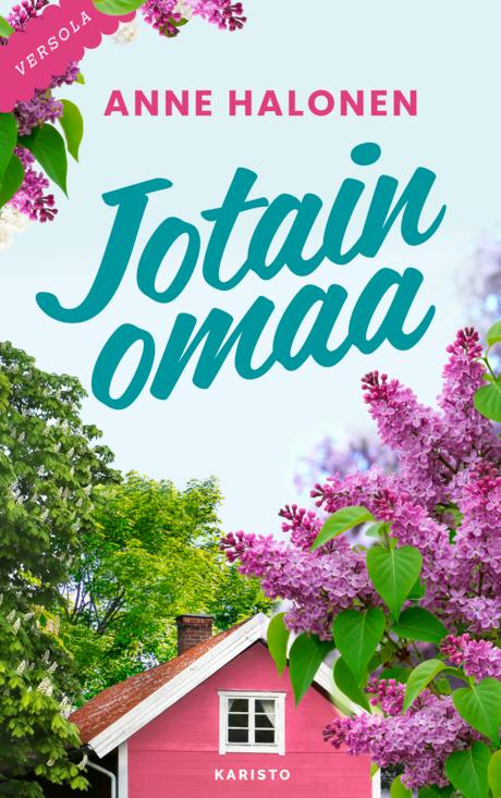 Jotain omaa (Versola, #1)