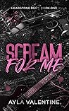Scream for Me