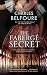 THE FABERGÉ SECRET a thrill...