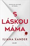 S láskou máma