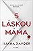 S láskou máma