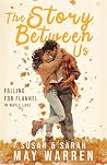 The Story Between Us